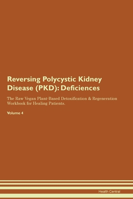 Reversing Polycystic Kidney Disease (PKD): Defi... 1395862354 Book Cover