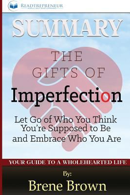 Paperback Summary: the Gifts of Imperfection : By Brene Brown Book