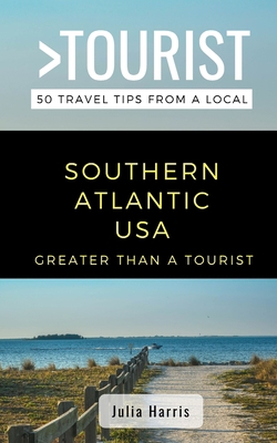 Greater Than a Tourist- Southern Atlantic USA: ... B084QLDTZS Book Cover