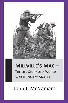 MILLVILLE'S MAC - The Life Story Of A World War... 1312293659 Book Cover