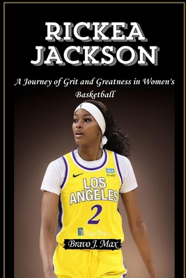 Rickea Jackson: A Journey of Grit and Greatness...            Book Cover