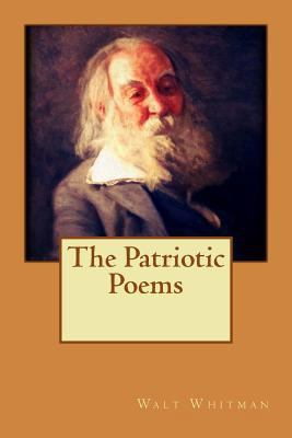 The Patriotic Poems 1532850506 Book Cover