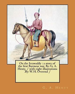 On the Irrawaddy: a story of the first Burmese ... 1979523762 Book Cover