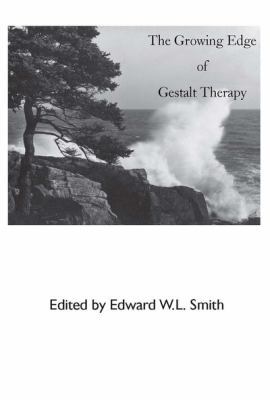 Growing Edge of Gestalt Therapy 0939266318 Book Cover