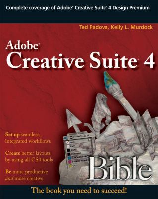 Adobe Creative Suite 4 Bible 0470345187 Book Cover