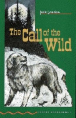 The Call of the Wild: Level Three 0194227502 Book Cover