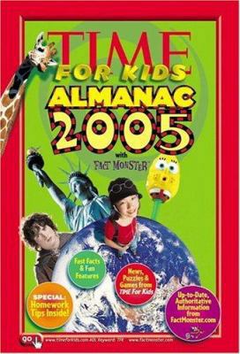 Time for Kids: Almanac 2005 (With Fact Monster) 1932273247 Book Cover
