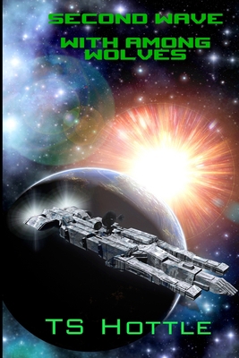 Second Wave with Among Wolves B0BLSCCTYL Book Cover