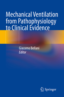 Mechanical Ventilation from Pathophysiology to ... 3030934039 Book Cover