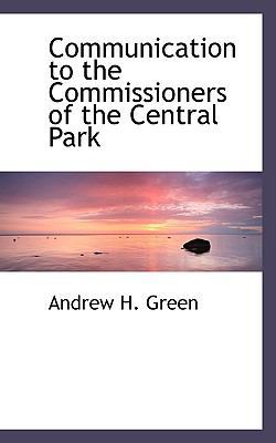 Communication to the Commissioners of the Centr... 1116521490 Book Cover