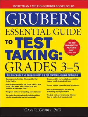 Gruber's Essential Guide to Test Taking, Grades... 1402211856 Book Cover