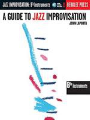 A Guide to Jazz Improvisation B Flat Edition Bo... 0634007629 Book Cover