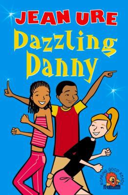 Dazzling Danny 0007133707 Book Cover