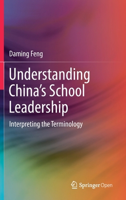 Understanding China's School Leadership: Interp... 9811505551 Book Cover