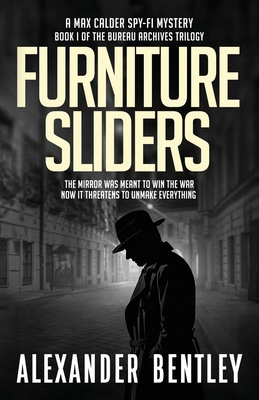 Furniture Sliders: A Max Calder Spy-Fi Mystery B0FFJR678V Book Cover