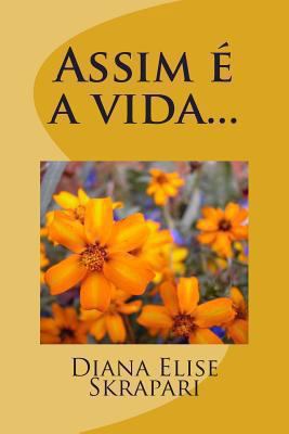 Assim e a vida... [Portuguese] 1490996540 Book Cover