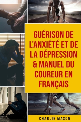 Guérison de l'anxiété et de la dépression & Man... [French] B08W7JTVL3 Book Cover