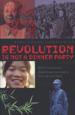 Revolution Is Not a Dinner Party: A Novel. Ying... 1406315850 Book Cover