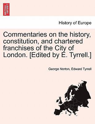 Commentaries on the history, constitution, and ... 1241506256 Book Cover