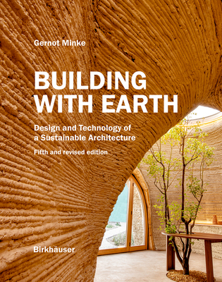 Building with Earth: Design and Technology of a... 3035627665 Book Cover