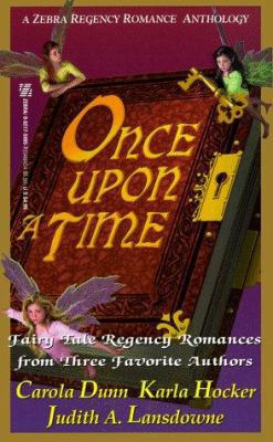 Once upon a Time (Zebra Regency Romance Anthology) 0821759957 Book Cover