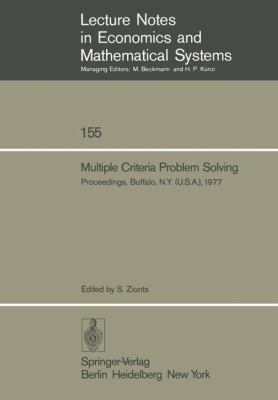 Multiple Criteria Problem Solving: Proceedings ... 3540086617 Book Cover