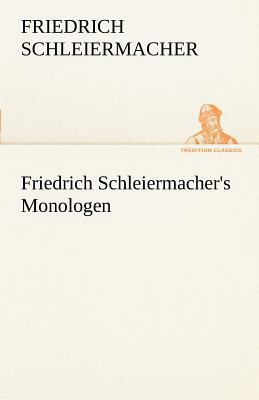 Friedrich Schleiermacher's Monologen [German] 3842413815 Book Cover