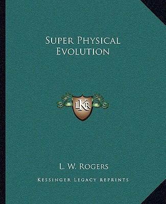 Super Physical Evolution 1162865733 Book Cover