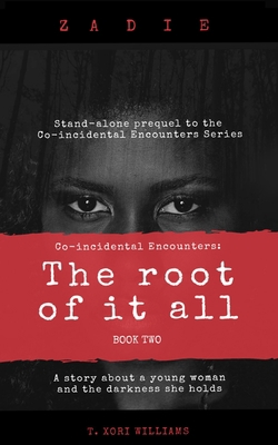 Co-Incidental Encounters: The Root Of It All B08QW9WW3X Book Cover