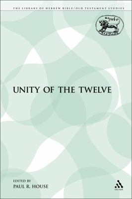 The Unity of the Twelve 0567606422 Book Cover