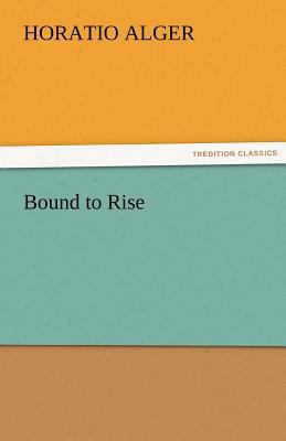 Bound to Rise 3842460457 Book Cover