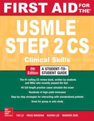 First Aid for the USMLE Step 2 Cs, Sixth Edition 1259862445 Book Cover