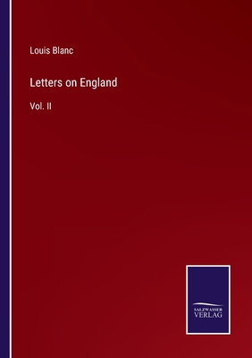 Letters on England: Vol. II 3752553723 Book Cover