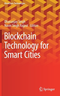 Blockchain Technology for Smart Cities 9811522049 Book Cover