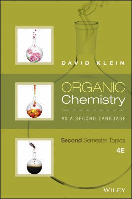 Organic Chemistry as a Second Language: Second ... 1119110653 Book Cover