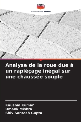 Analyse de la roue due à un rapiéçage inégal su... [French] 6208139554 Book Cover