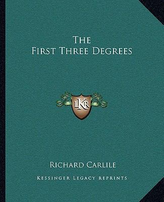 The First Three Degrees 1162909218 Book Cover