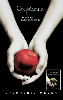 Crepúsculo. Décimo Aniversario. Vida Y Muerte /... [Spanish] 1941999638 Book Cover