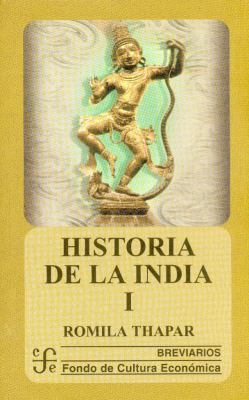 Historia de la India, I (Spanish Edition) [Spanish] 9681662393 Book Cover