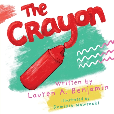 The Crayon 1737397331 Book Cover