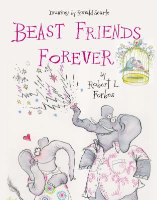 Beast Friends Forever!: Animal Lovers in Rhyme 1590208080 Book Cover