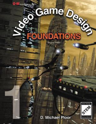 Video Game Design Foundations: Software Design ... 1619602822 Book Cover