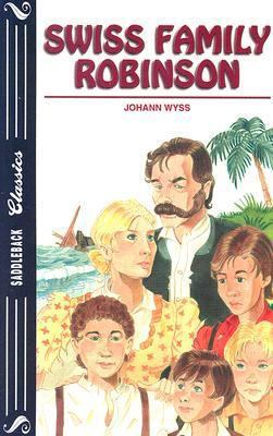 Swiss Family Robinson (Saddleback Classics) 1562545310 Book Cover