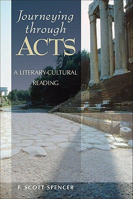 Journeying Through Acts: A Literary-Cultural Re... 0801047765 Book Cover