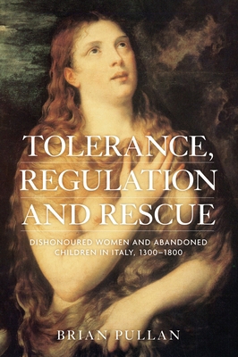 Tolerance, Regulation and Rescue: Dishonoured W... 1784991295 Book Cover