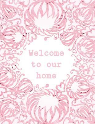 Welcome to Our Home 1729193749 Book Cover