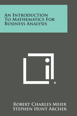 An Introduction to Mathematics for Business Ana... 1258768305 Book Cover