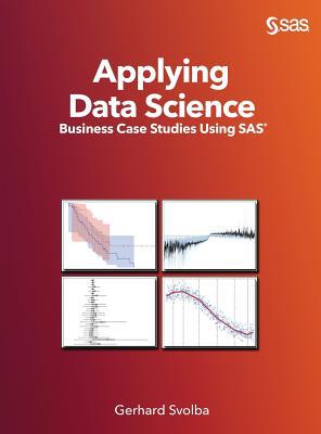Applying Data Science: Business Case Studies Us... 1642953415 Book Cover