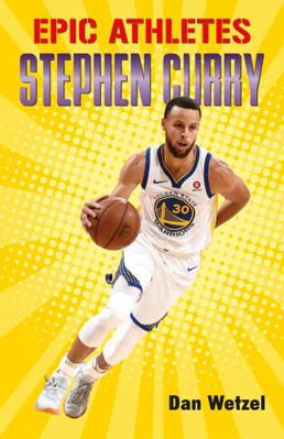 Epic Athletes: Stephen Curry 1250250625 Book Cover