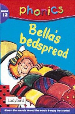 Phonics 12 Bellas Bedspread B004ZKX2TC Book Cover